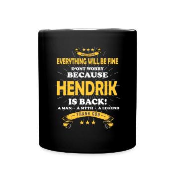 Tout ira bien Hendrik est de retour - Mug uni - noir - Devant