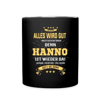Everything's going to be alright, because Hanno Ist da Outfit - Full Colour Mug - black - Front
