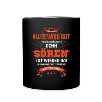 Everything will be alright, because Sören Ist da Outfit - Full Colour Mug - black - Front