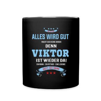 Tout va bien se passer, parce que Viktor est là Outfit - Mug uni - noir - Devant