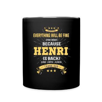 Tout ira bien Henri est de retour - Mug uni - noir - Devant