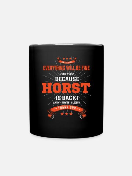 Everything will be fine Horst Is back - Tasse einfarbig - Schwarz