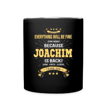 Tout ira bien Joachim est de retour - Mug uni - noir - Devant