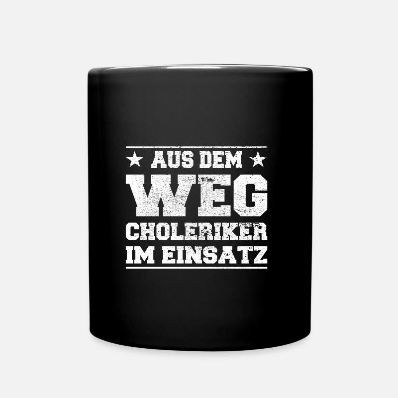 Aus dem Weg Choleriker im Einsatz Design - Tasse einfarbig - Schwarz