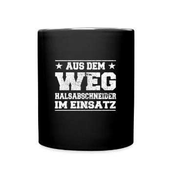 Aus dem Weg Halsabschneider im Einsatz Design - Tasse einfarbig - Schwarz - Vorne
