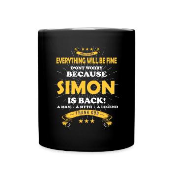 Everything will be fine Simon Is back - Tasse einfarbig - Schwarz - Vorne