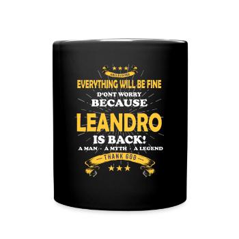 Everything will be fine Leandro Is back - Tasse einfarbig - Schwarz - Vorne