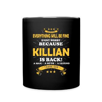 Everything will be fine Killian Is back - Tasse einfarbig - Schwarz - Vorne