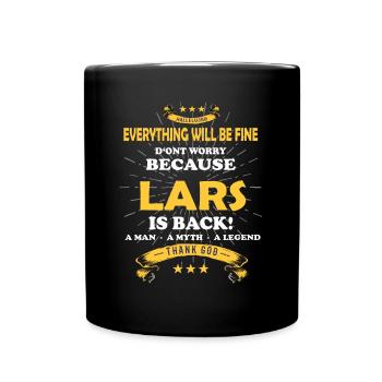 Lars is back – Everything will be fine, cool design - Full Colour Mug - black - Front