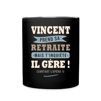 Vincent humour retraite cadeau retraité - Mug uni - noir - Devant