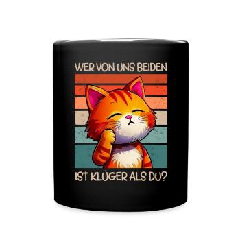 Katze klüger als du Spruch Lustig Sarkasmus - Tasse einfarbig - Schwarz - Vorne
