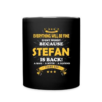 Everything will be fine Stefan Is back - Full Colour Mug - black - Front