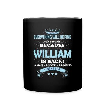 Everything will be fine William Is back - Tasse einfarbig - Schwarz - Vorne