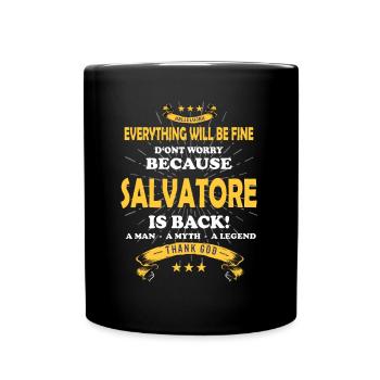 Everything will be fine Salvatore Is back - Tasse einfarbig - Schwarz - Vorne