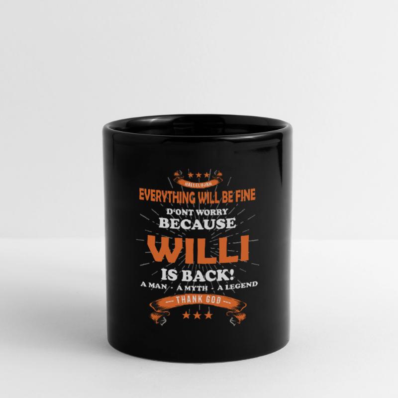Everything will be fine Willi Is back Full Colour Mug