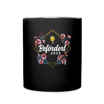 Befördert 2025 - Tasse einfarbig - Schwarz - Vorne