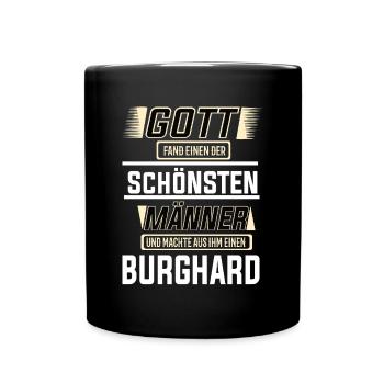Burghard the Most Beautiful Man Shaped by God Design - Full Colour Mug - black - Front