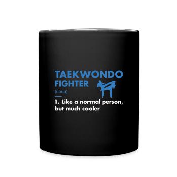 Sport Fighter Definition Taekwondo - Full Colour Mug - black - Front