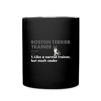 Boston Terrier Trainer Definition - Full Colour Mug - black - Front