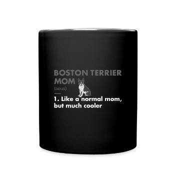 Boston Terrier Mom Definition - Full Colour Mug - black - Front