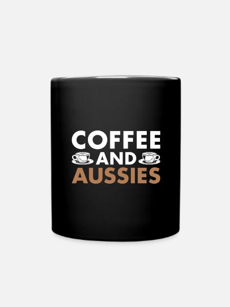 Dog Coffee And Aussie - Tasse einfarbig - Schwarz