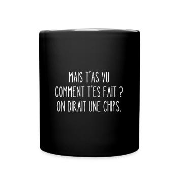 mais t'as vu comment t'es fait ? - Mug uni - noir - Devant