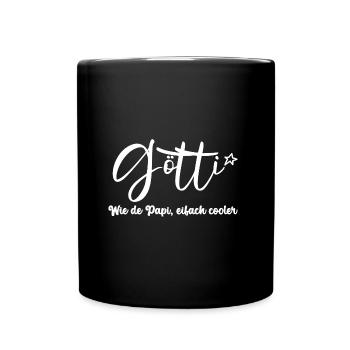 Götti wie de Papi eifach cooler Onkel Schweiz - Tasse einfarbig - Schwarz - Vorne