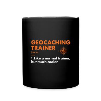 Geocacher Trainer Definition Geocaching - Full Colour Mug - black - Front
