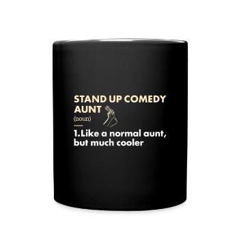 Comedian Aunt Definition Stand Up Comedy - Tasse einfarbig - Schwarz - Vorne