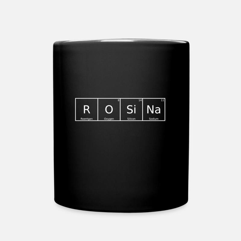 Rosina Name Vorname Chemie Periodensystem Elemente - Tasse einfarbig - Schwarz