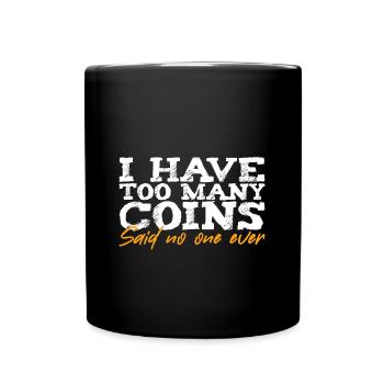 Les collectionneurs de pièces collectent des pièces - Mug uni - noir - Devant