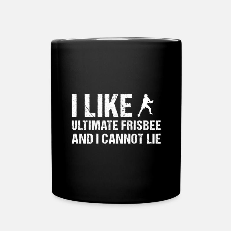 Ultimate Frisbee And I Cannot Lie Ultimate Frisbee - Tasse einfarbig - Schwarz