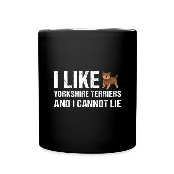 J’aime le Yorkshire Terrier et je ne peux pas mentir - Mug uni - noir - Devant
