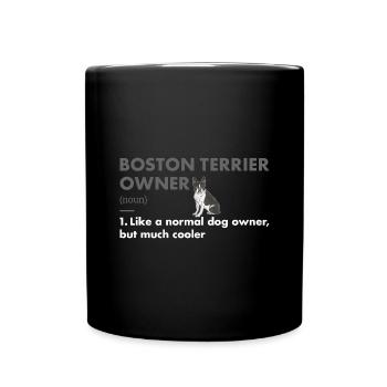 Boston Terrier Owner Definition - Full Colour Mug - black - Front