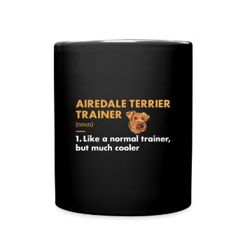 Airedale Terrier Dresseur Definiton - Mug uni - noir - Devant