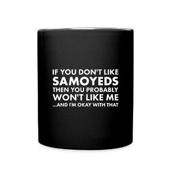 Si vous n'aimez pas le Samoyède - Mug uni - noir - Devant
