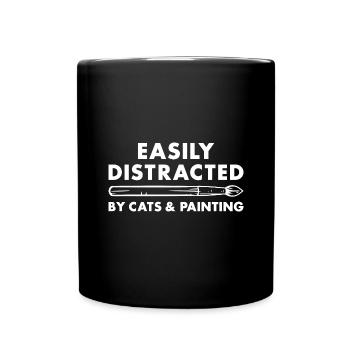 Painter Easily Distracted By Cats And Painting - Tasse einfarbig - Schwarz - Vorne