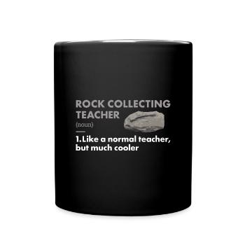 Collecteur de roches Définition de l’enseignant Collecte de roches - Mug uni - noir - Devant