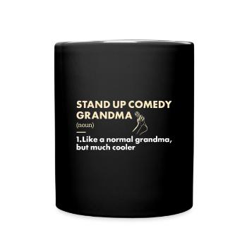 Comedian Grandma Definition Stand Up Comedy - Tasse einfarbig - Schwarz - Vorne