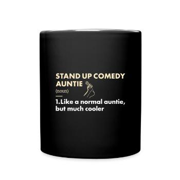 Comedian Auntie Definition Stand Up Comedy - Tasse einfarbig - Schwarz - Vorne