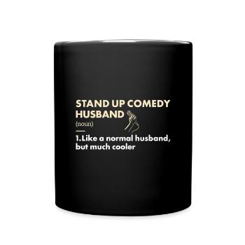 Comedian Husband Definition Stand Up Comedy - Tasse einfarbig - Schwarz - Vorne