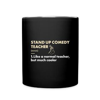 Comedian Teacher Definition Stand Up Comedy - Tasse einfarbig - Schwarz - Vorne