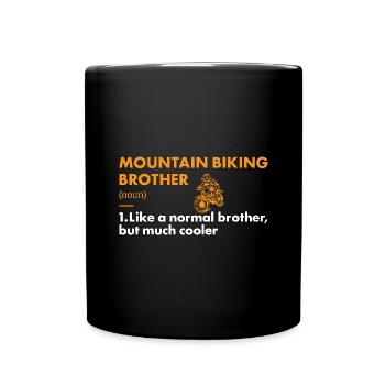 Biker Brother Definition Mountain Biking - Full Colour Mug - black - Front