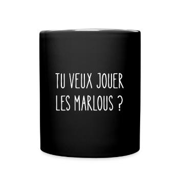 tu veux jouer les marlous ? - Mug uni - noir - Devant