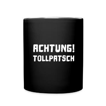 Achtung! Tollpatsch - Tasse einfarbig - Schwarz - Vorne