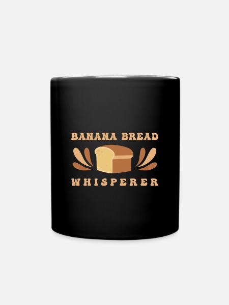 Brot backen Brotbäcker Backen Sauerteig - Tasse einfarbig - Schwarz