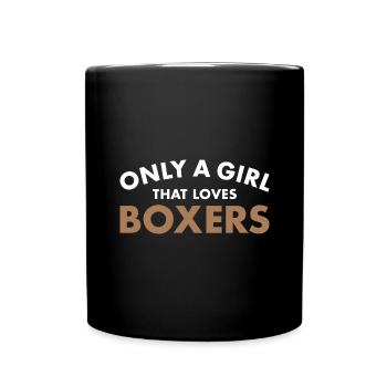 Only A Girl That Loves Boxer - Tasse einfarbig - Schwarz - Vorne