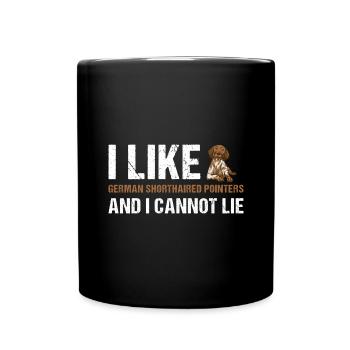 I Like German Shorthaired Pointer And I Cannot Lie - Full Colour Mug - black - Front