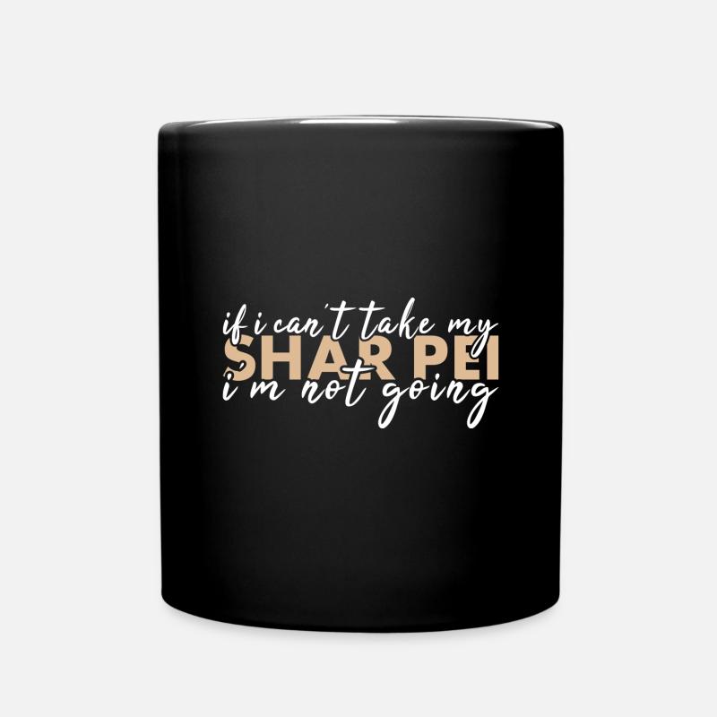 Prends mon Shar Pei, je n’y vais pas - Mug uni - noir