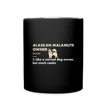 Alaskan Malamute Owner Definition - Full Colour Mug - black - Front